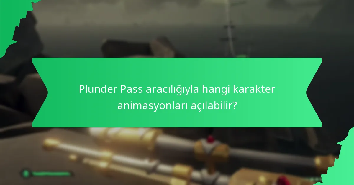 Plunder Pass’ta hangi açılabilir emote’lar mevcuttur?