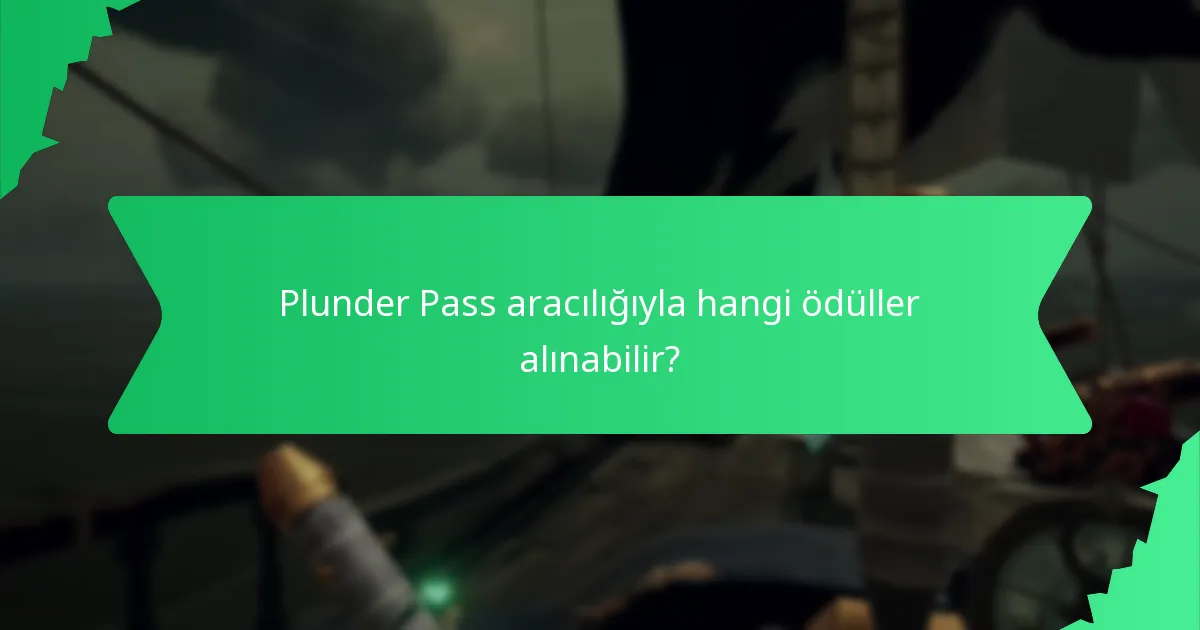 Plunder Pass aracılığıyla oyun içi para nasıl kazanılır?