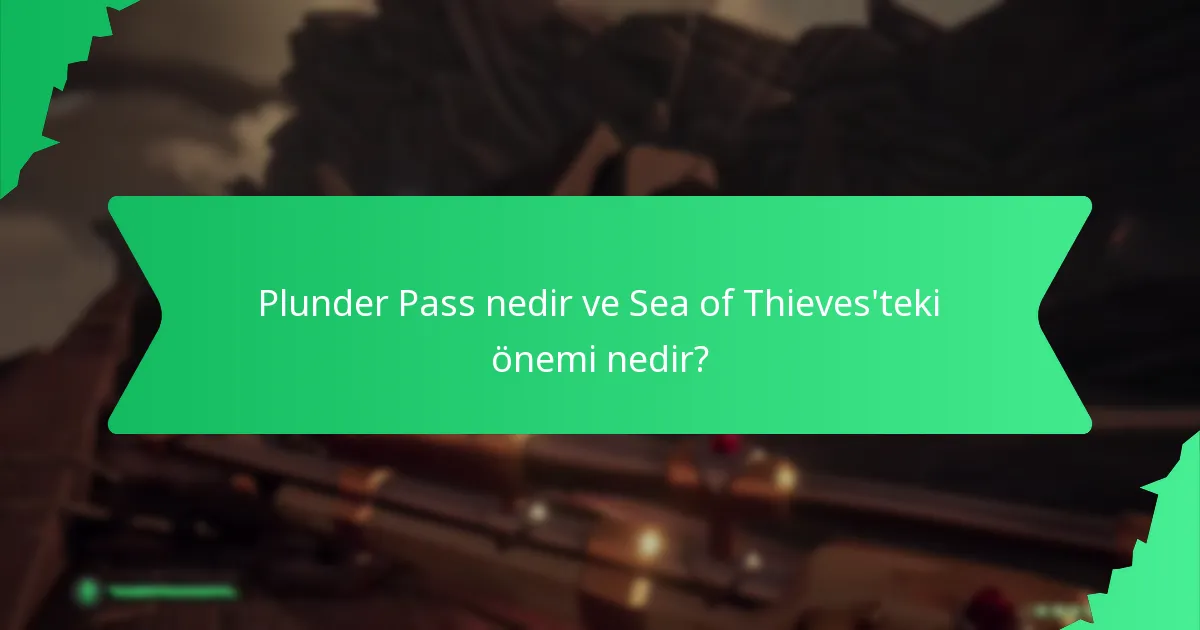 Plunder Pass için fiyatlandırma ve satın alma seçenekleri nelerdir?