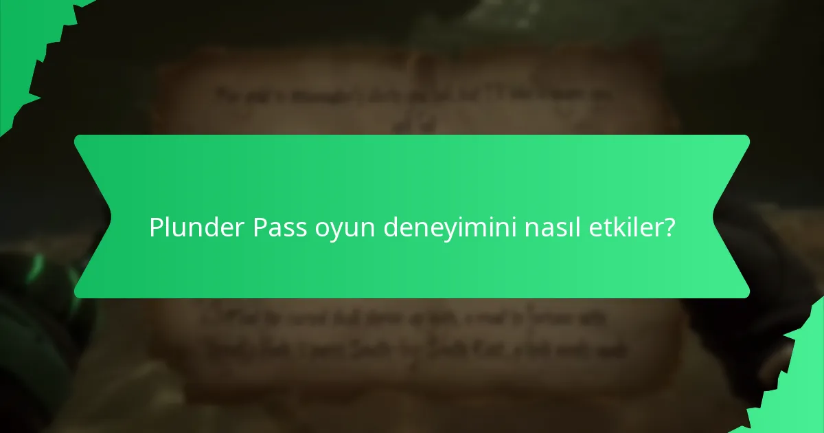 Plunder Pass ödüllerinin bir parçası olan görsel efektler nelerdir?