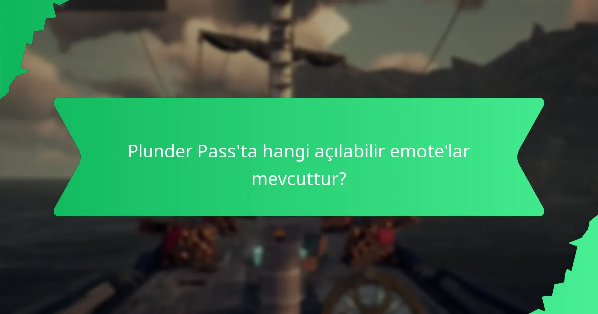 Plunder Pass oyun deneyimini nasıl etkiler?